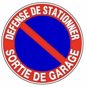 Disque panneau signalisation Défense de stationner sortie de garage 30 cm NOVAP 3306484060156